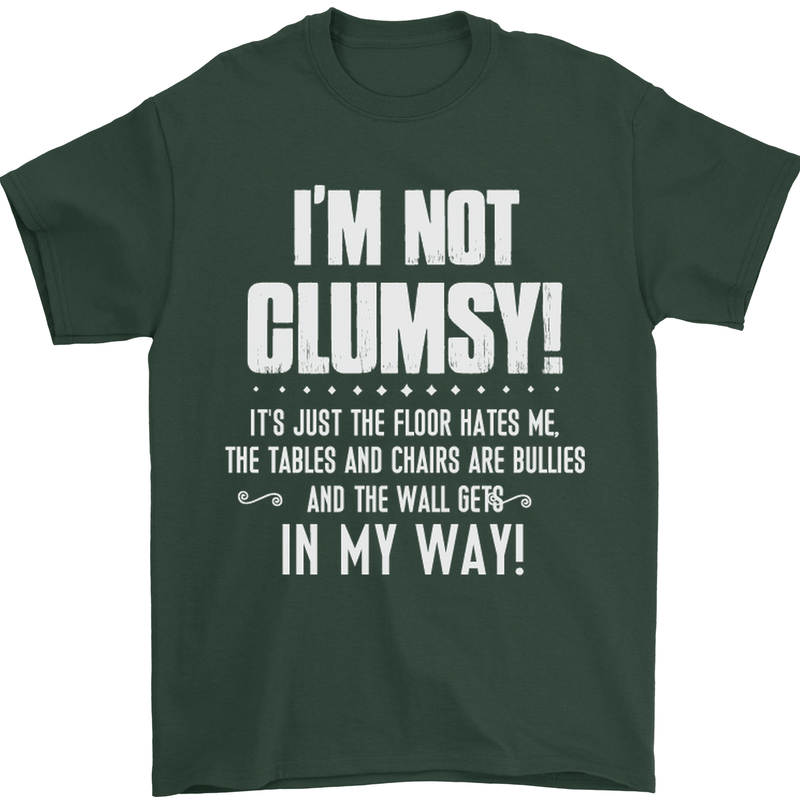 I'm Not Clumsy Funny Slogan Joke Beer Mens T-Shirt Cotton Gildan Forest Green