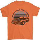 I'm Not Old I'm a Classic Mens T-Shirt Cotton Gildan Orange