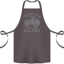 I'm Not Old I'm a Classic Motorcycle Biker Cotton Apron 100% Organic Dark Grey