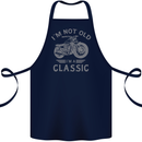 I'm Not Old I'm a Classic Motorcycle Biker Cotton Apron 100% Organic Navy Blue