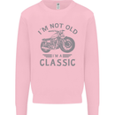 I'm Not Old I'm a Classic Motorcycle Biker Kids Sweatshirt Jumper Light Pink