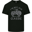 I'm Not Old I'm a Classic Motorcycle Biker Kids T-Shirt Childrens Black