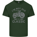 I'm Not Old I'm a Classic Motorcycle Biker Mens Cotton T-Shirt Tee Top Forest Green
