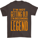I'm Not Old I'm a Legend Funny Birthday Mens T-Shirt Cotton Gildan Dark Chocolate