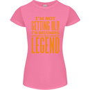 I'm Not Old I'm a Legend Funny Birthday Womens Petite Cut T-Shirt Azalea