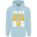 I'm Not Single I Have a Dog Funny Childrens Kids Hoodie Light Blue