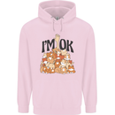 I'm OK Funny Cat Mum Dad Crazy Lady Kitten Mens 80% Cotton Hoodie Light Pink