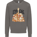 I'm OK Funny Cat Mum Dad Crazy Lady Kitten Mens Sweatshirt Jumper Charcoal