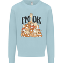 I'm OK Funny Cat Mum Dad Crazy Lady Kitten Mens Sweatshirt Jumper Light Blue