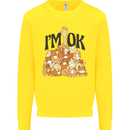 I'm OK Funny Cat Mum Dad Crazy Lady Kitten Mens Sweatshirt Jumper Yellow