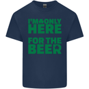 I'm Only Here for the Beer St. Patricks Day Mens Cotton T-Shirt Tee Top Navy Blue