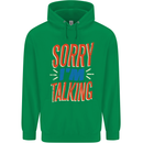 I'm Talking Funny Sacasm Sarcastic Slogan Mens 80% Cotton Hoodie Irish Green