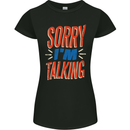 I'm Talking Funny Sacasm Sarcastic Slogan Womens Petite Cut T-Shirt Black