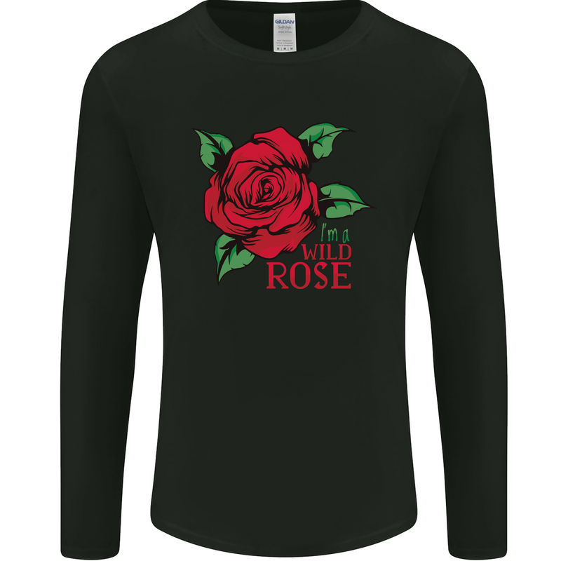 I'm a Wild Rose Mens Long Sleeve T-Shirt Black