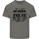 If Papa Cant Fix It Fathers Day Tradesman Mens Cotton T-Shirt Tee Top Charcoal
