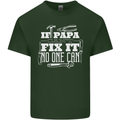 If Papa Cant Fix It Fathers Day Tradesman Mens Cotton T-Shirt Tee Top Forest Green