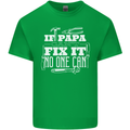 If Papa Cant Fix It Fathers Day Tradesman Mens Cotton T-Shirt Tee Top Irish Green