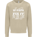 If Papa Cant Fix It Fathers Day Tradesman Mens Sweatshirt Jumper Sand