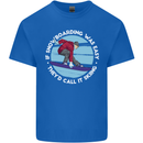 If Snowboarding Was Easy Call It Skiing Mens Cotton T-Shirt Tee Top Royal Blue