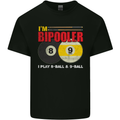 Im Bipooler I Play 8-Ball 9-Ball Funny Pool Mens Cotton T-Shirt Tee Top Black