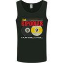 Im Bipooler I Play 8-Ball 9-Ball Funny Pool Mens Vest Tank Top Black