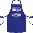 Im Not the Step Dad Stepped Up Fathers Day Cotton Apron 100% Organic Royal Blue