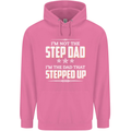 Im Not the Step Dad Stepped Up Fathers Day Mens 80% Cotton Hoodie Azelea