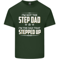 Im Not the Step Dad Stepped Up Fathers Day Mens Cotton T-Shirt Tee Top Forest Green