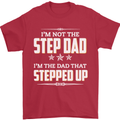 Im Not the Step Dad Stepped Up Fathers Day Mens T-Shirt Cotton Gildan Red