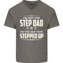 Im Not the Step Dad Stepped Up Fathers Day Mens V-Neck Cotton T-Shirt Charcoal