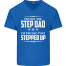Im Not the Step Dad Stepped Up Fathers Day Mens V-Neck Cotton T-Shirt Royal Blue