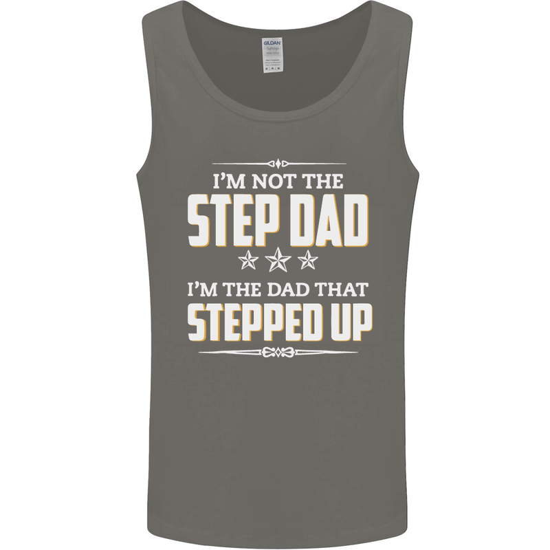 Im Not the Step Dad Stepped Up Fathers Day Mens Vest Tank Top Charcoal