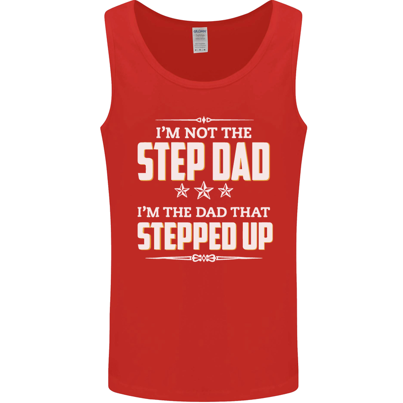 Im Not the Step Dad Stepped Up Fathers Day Mens Vest Tank Top Red