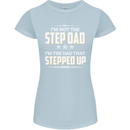 Im Not the Step Dad Stepped Up Fathers Day Womens Petite Cut T-Shirt Light Blue
