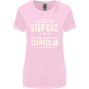 Im Not the Step Dad Stepped Up Fathers Day Womens Wider Cut T-Shirt Light Pink