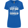 Im Not the Step Dad Stepped Up Fathers Day Womens Wider Cut T-Shirt Royal Blue