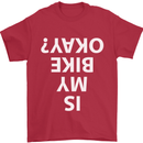 Is My Bike Okay Cycling Biker Funny Mens T-Shirt Cotton Gildan Red