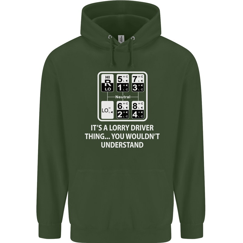 Its a Lorry Driver Thing Funny Truck Trucker Mens 80% Cotton Hoodie Forest Green