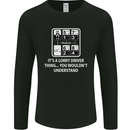 Its a Lorry Driver Thing Funny Truck Trucker Mens Long Sleeve T-Shirt Black