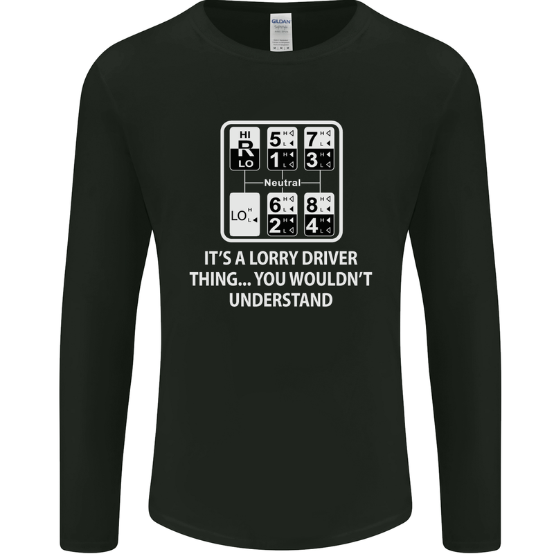 Its a Lorry Driver Thing Funny Truck Trucker Mens Long Sleeve T-Shirt Black