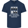 Its a Lorry Driver Thing Funny Truck Trucker Mens V-Neck Cotton T-Shirt Navy Blue