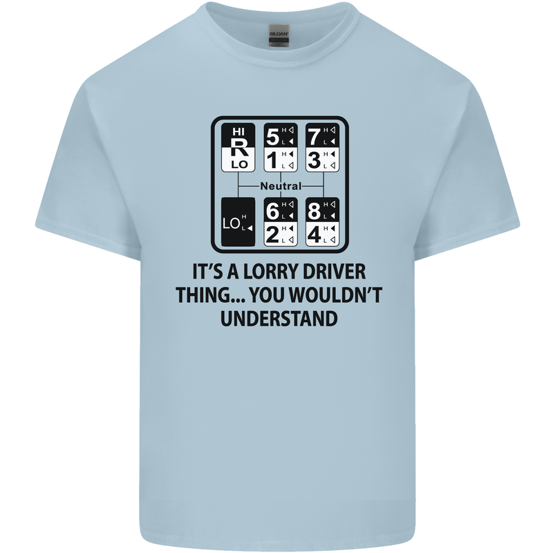 Its a Lorry Driver Thing Funny Trucker Truck Mens Cotton T-Shirt Tee Top Light Blue