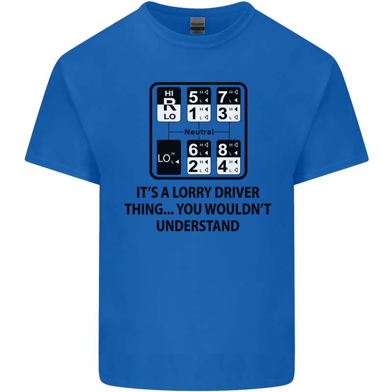 Its a Lorry Driver Thing Funny Trucker Truck Mens Cotton T-Shirt Tee Top Royal Blue