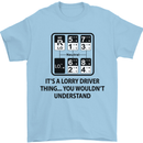 Its a Lorry Driver Thing Funny Trucker Truck Mens T-Shirt Cotton Gildan Light Blue