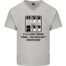 Its a Lorry Driver Thing Funny Trucker Truck Mens V-Neck Cotton T-Shirt Sports Grey