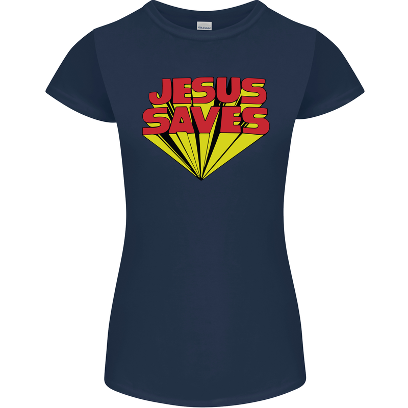 Jesus Saves Funny Christian Womens Petite Cut T-Shirt Navy Blue
