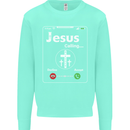 Jesus is Calling Christian Christianity Mens Sweatshirt Jumper Peppermint