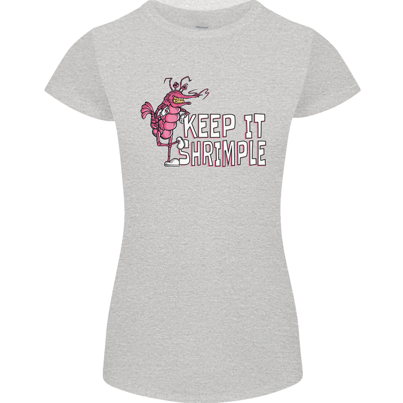 Keep It Shrimple Funny Shrimp Prawns Womens Petite Cut T-Shirt Sports Grey