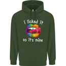 LGBT I Licked it So It's Mine Gay Pride Day Mens 80% Cotton Hoodie Forest Green