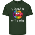 LGBT I Licked it So It's Mine Gay Pride Day Mens Cotton T-Shirt Tee Top Forest Green